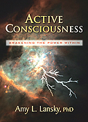 Active Consciousness