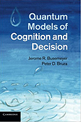 Quantum Models of Cognition and
Decision