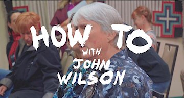 How to with John Wilson