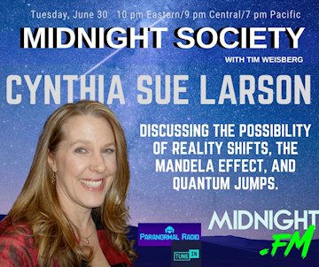 Cynthia Sue Larson with Tim Weisberg on The Midnight
Society