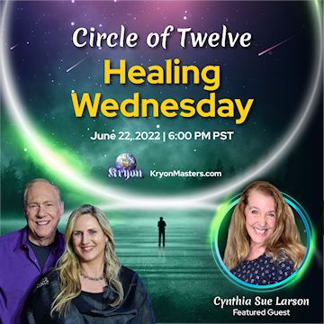 Cynthia Sue Larson on Kryon Lee Carroll Healing
Wednesday