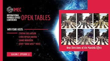 IMEC Open Tables: <br>
New Directions of the Mandela Effect