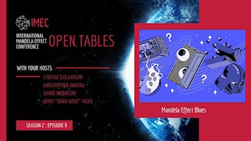 IMEC Open Tables: Mandela Effect Blues