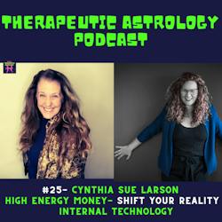 Cynthia Sue Larson on Therapeutic Astrology
