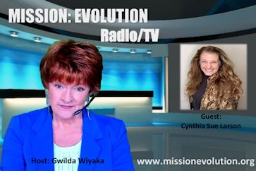 Cynthia Sue Larson with Gwilda on Mission Evolution