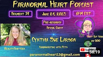 Cynthia Sue Larson with Kat on Paranormal Heart
Podcast