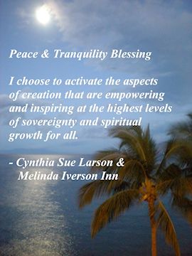 Blessing for Peace by Cynthia Sue Larson and Melinda
Iverson Inn